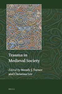 Cover image for Trauma in Medieval Society