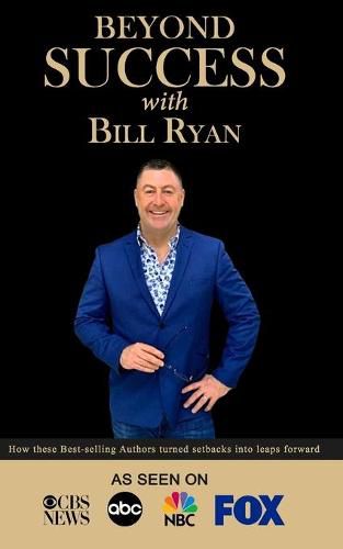 Cover image for Beyond Success with Bill Ryan