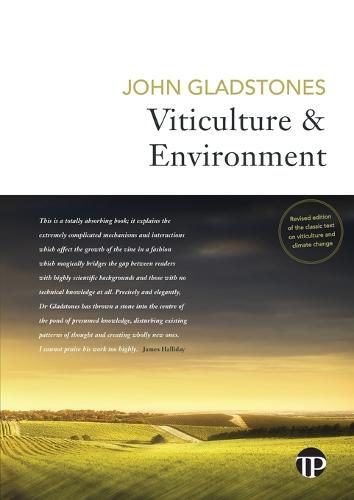 Viticulture and Environment: A study of the effects of environment on grapegrowing and wine qualities, with emphasis on present and future areas for growing winegrapes