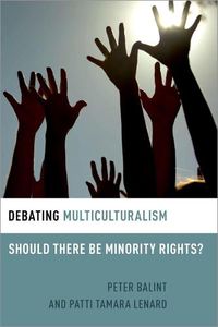 Cover image for Debating Multiculturalism: Should There be Minority Rights?