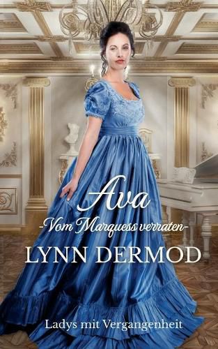 Cover image for Ava: Vom Marquess verraten