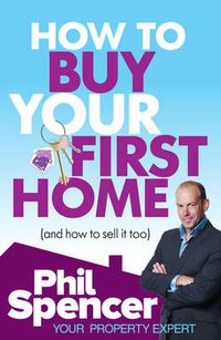 Cover image for How to Buy Your First Home (and How to Sell it Too)
