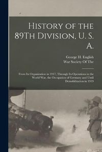 Cover image for History of the 89Th Division, U. S. A.