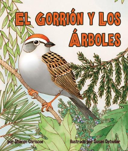 Cover image for El Gorrion Y Los Arboles (Sparrow and the Trees, The)