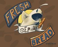 Cover image for Fresh eEp-ed Bread