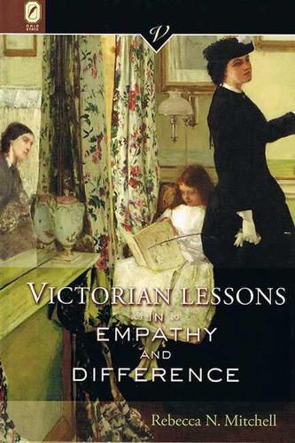 Cover image for Victorian Lessons in Empathy and Difference