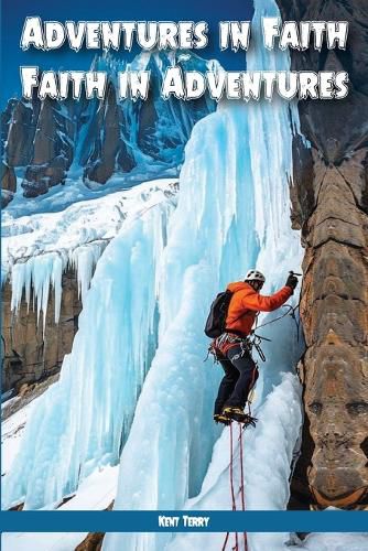 Cover image for Adventures In Faith Faith In Adventures