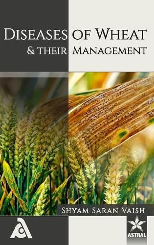 Cover image for Diseases of Wheat and Their Management