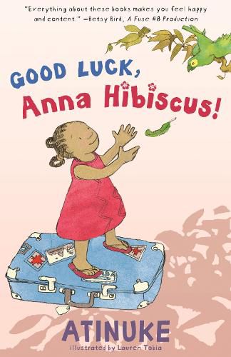Cover image for Good Luck, Anna Hibiscus!