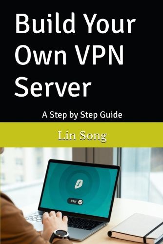 Cover image for Build Your Own VPN Server