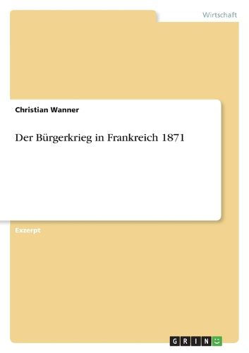 Cover image for Der Burgerkrieg in Frankreich 1871