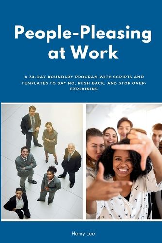 Cover image for People-Pleasing at Work