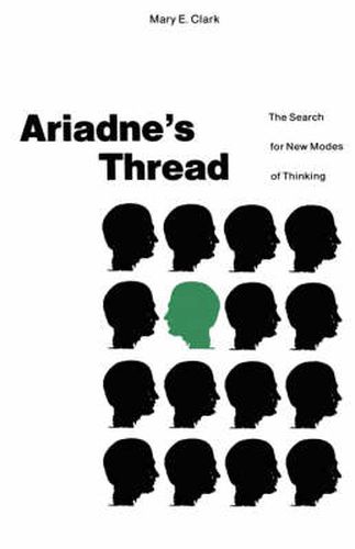 Cover image for Ariadne's Thread: The Search for New Modes of Thinking