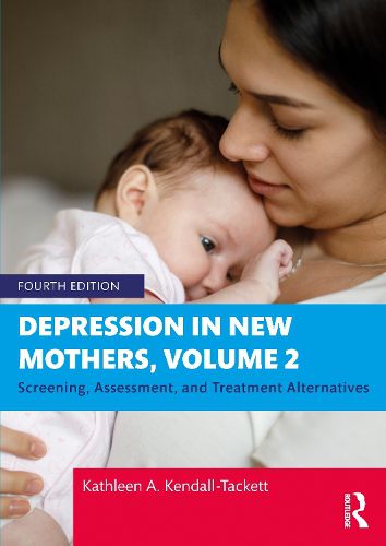 Depression in New Mothers, Volume 2