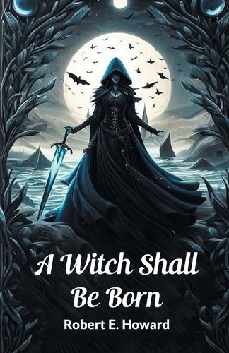 Cover image for A Witch Shall Be Born