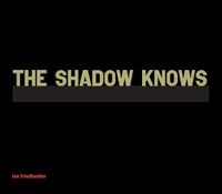 Cover image for The Shadow Knows