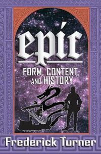 Cover image for Epic: Form, Content, and History