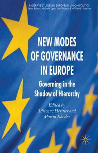 Cover image for New Modes of Governance in Europe: Governing in the Shadow of Hierarchy