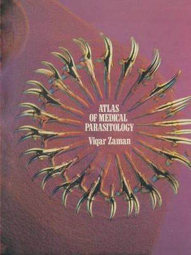 Cover image for Atlas of Medical Parasitology: An Atlas of Important Protozoa, Helminths and Arthropods, Mostly in Colour