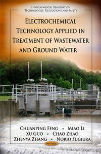 Cover image for Electrochemical Technology Applied in Treatment of Wastewater & Ground Water