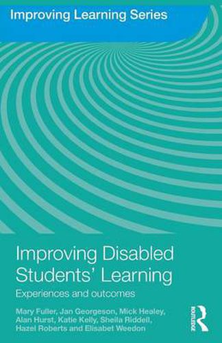 Cover image for Improving Disabled Students' Learning: Experiences and Outcomes