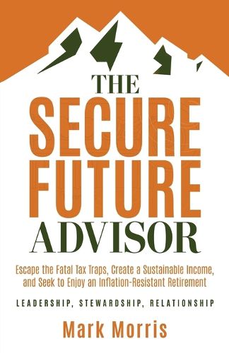 Cover image for The Secure Future Advisor