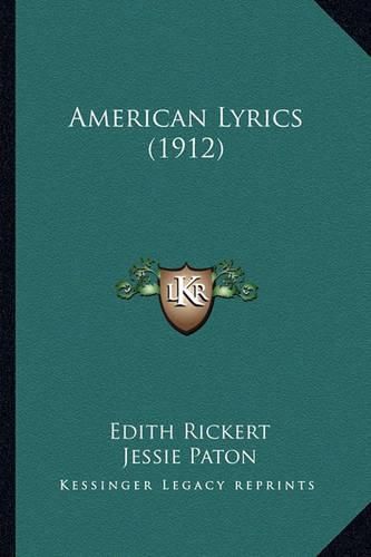 American Lyrics (1912) American Lyrics (1912)