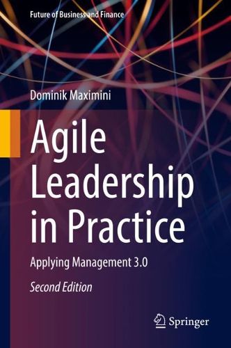 Cover image for Agile Leadership in Practice: Applying Management 3.0