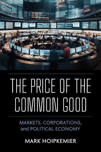 Cover image for The Price of the Common Good
