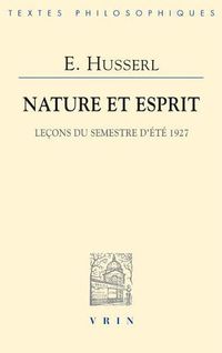 Cover image for Nature Et Esprit: Lecons Du Semestre d'Ete 1927