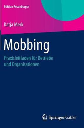 Cover image for Mobbing: Praxisleitfaden fur Betriebe und Organisationen