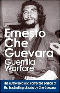 Cover image for Guerrilla Warfare: The Authorised Edition