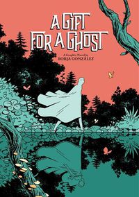 Cover image for A Gift for a Ghost