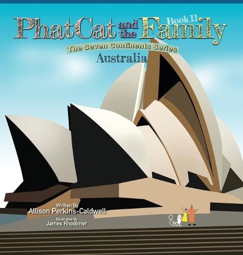 Cover image for Phat Cat and the Family - The Seven Continent Series - Australia