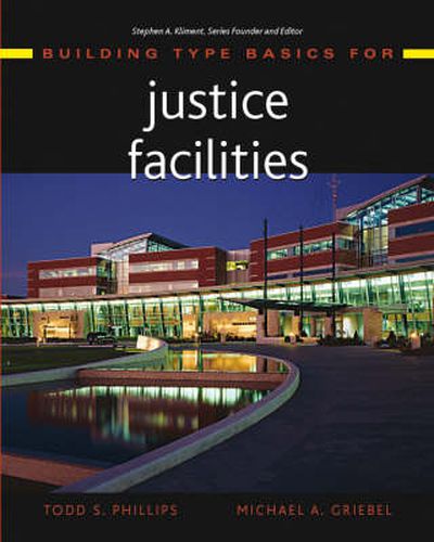 Cover image for Building Type Basics for Justice Facilities