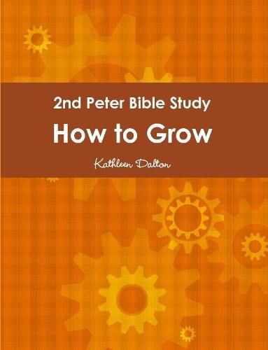 2nd Peter Bible Study How to Grow