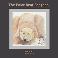 Cover image for The Polar Bear Songbook