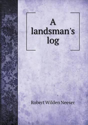 Cover image for A landsman's log