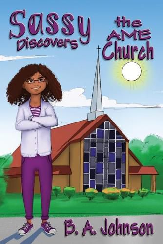 Cover image for Sassy Discovers the AME Church