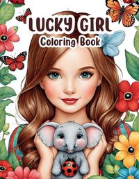 Cover image for Lucky Girl Coloring Book