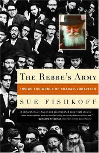 The Rebbe's Army: Inside the World of Chabad-Lubavitch