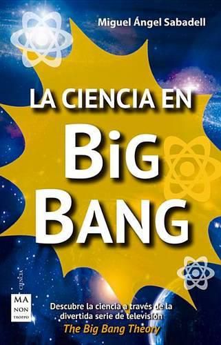 Cover image for La Ciencia En Big Bang