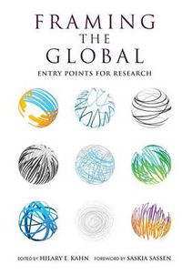 Cover image for Framing the Global: Entry Points for Research