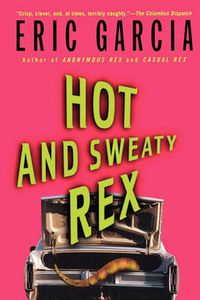 Cover image for Hot and Sweaty Rex