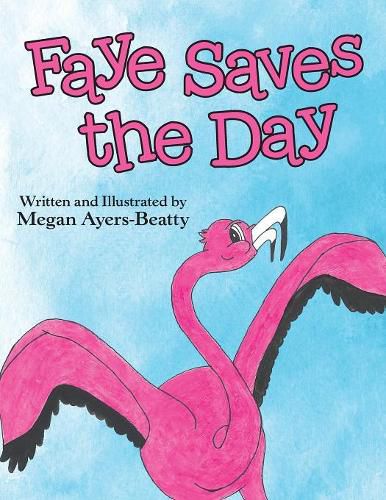 Cover image for Faye Saves the Day