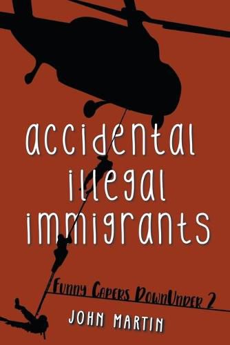 Cover image for Accidental Illegal Immigrants