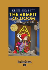 Cover image for The Armpit of Doom: Funny Poems for Kids
