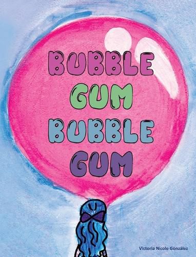 Cover image for Bubble Gum Bubble Gum