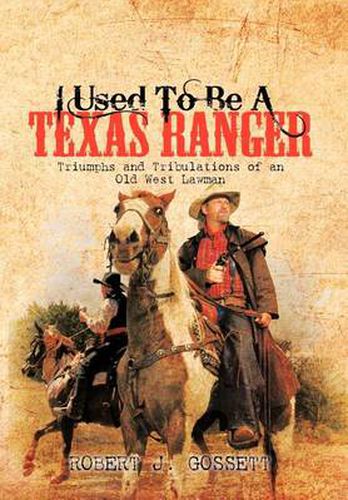 Cover image for I Used to Be a Texas Ranger