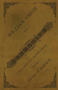 Cover image for William Smith on Mormonism